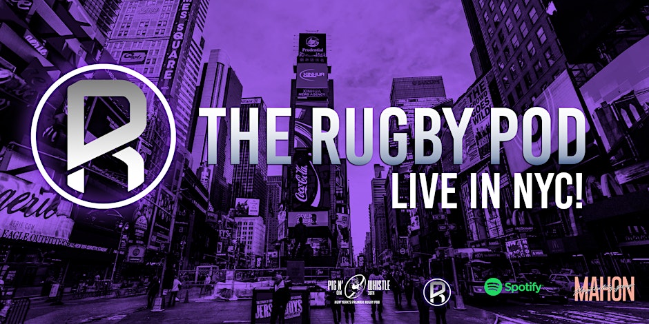 The Rugby Pod – Live in NYC!